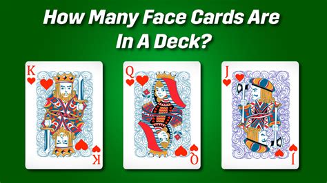 how many face cards in a deck of 52 cards